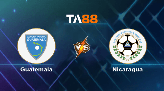 TA88 Soi kèo nhận định Guatemala vs Nicaragua, 07h00 ngày 27/05/2024